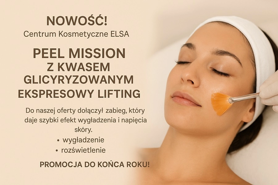 Kobieta leży na łóżku zabiegowym z zamkniętymi oczami, a kosmetolog nakłada pędzelkiem preparat na jej twarz podczas zabiegu Peel Mission z kwasem glicyryzynowym. Po lewej stronie widoczny jest tekst promujący zabieg Ekspresowy Lifting w Centrum Kosmetyczne ELSA