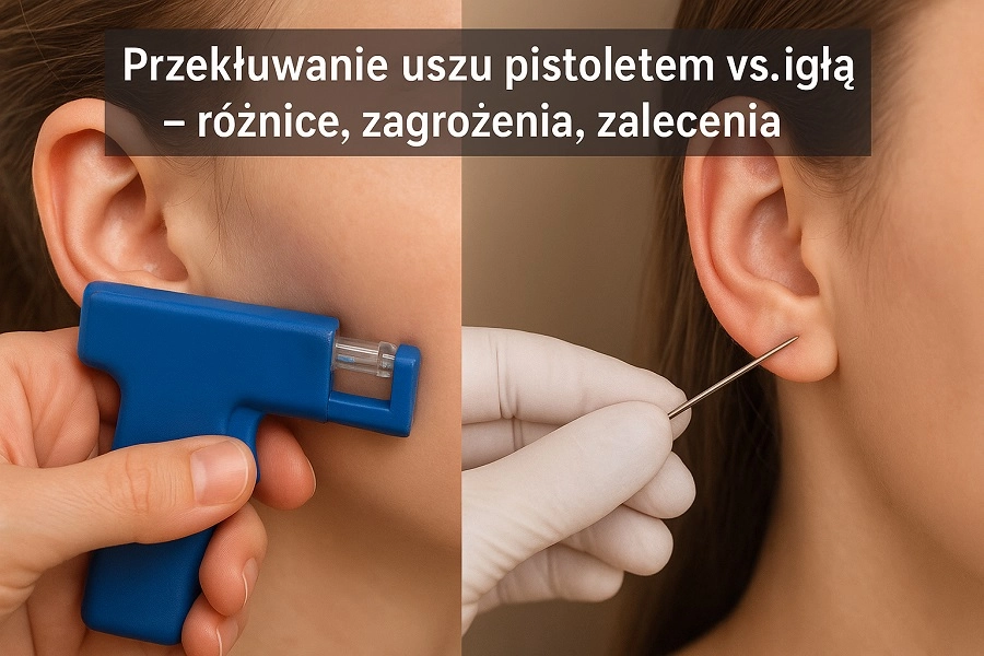 Porównanie dwóch metod przekłuwania uszu – po lewej stronie osoba trzyma niebieski pistolet do przekłuwania przy uchu, a po prawej profesjonalista w rękawiczce przykłada sterylną igłę do płatka ucha.